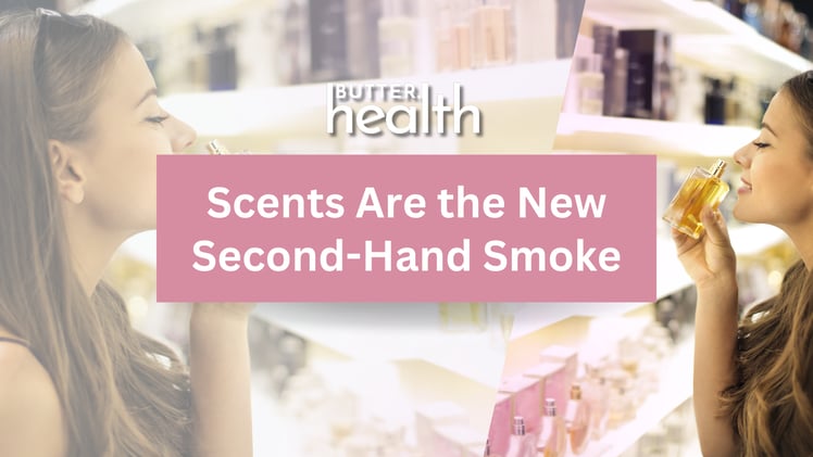 Scents Are the New Second-Hand Smoke