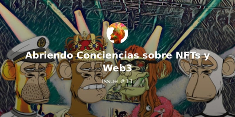 Cómo los NFT y la Blockchain pueden cambiar la industria musical - Issue #11
