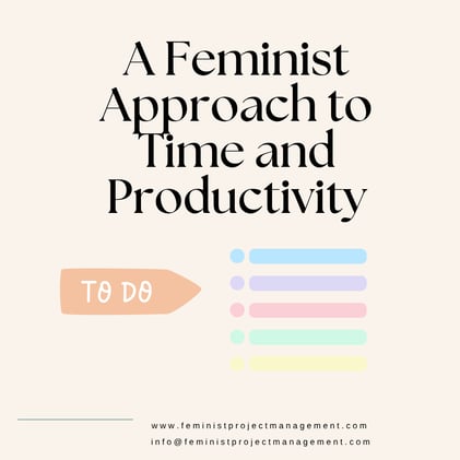 A feminist approach to time and productivity