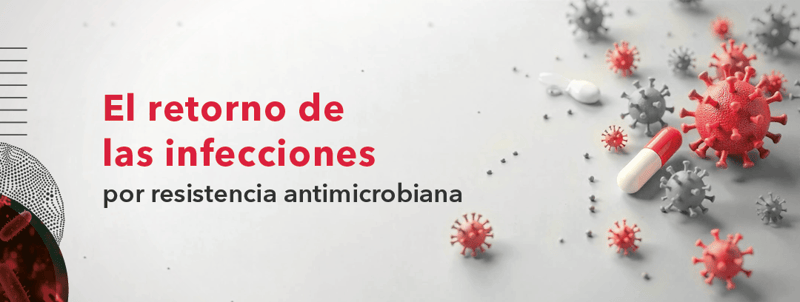 Del progreso al retroceso: El eterno retorno de las enfermedades infecciosas en la Resistencia Antimicrobiana