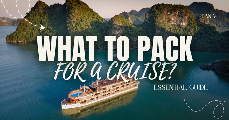 โด๏ธ ๐ ESSENTIAL GUIDE to Packing for Your Cruise ๐งณ