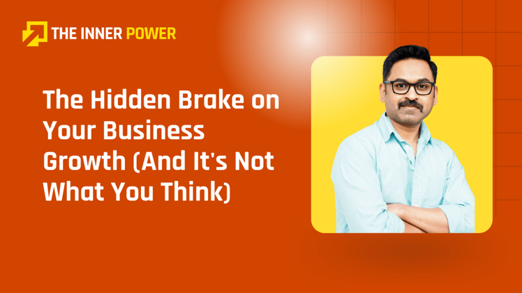 The Hidden Brake on Your Business Growth (And It's Not What You Think)