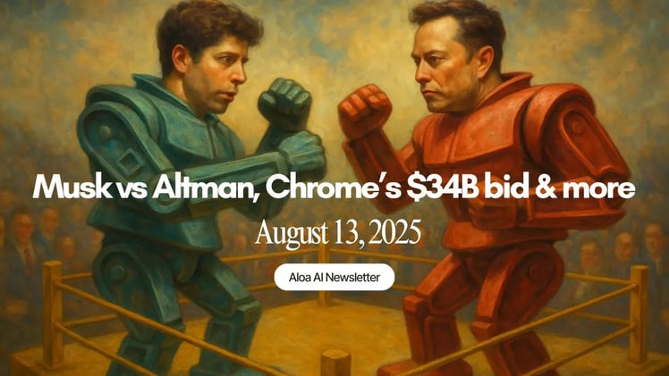 Musk vs Altman, Chrome’s $34B bid & more (August 13, 2025)