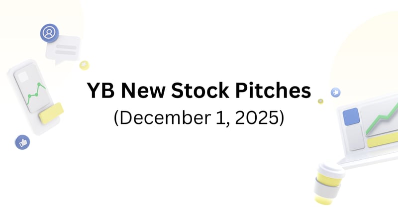 YB new stock pitches (Mon, Dec 1)