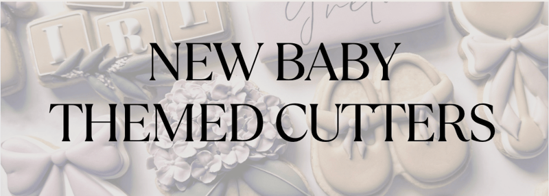 🍼NEW Baby Themed Cutters