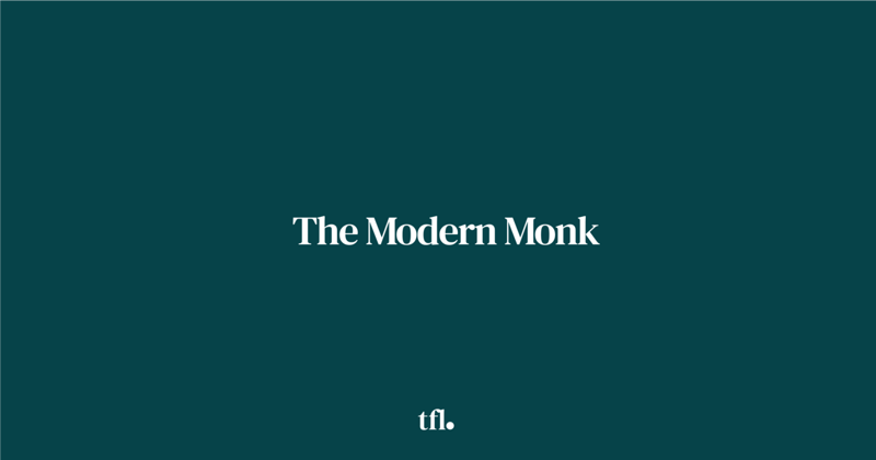 The Modern Monk