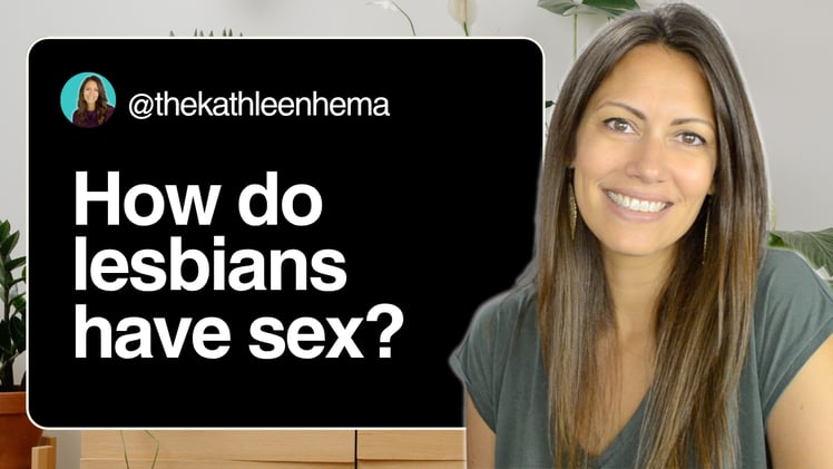 "How do lesbians do it?"