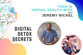 Jeremy Nickel on Yoga in Virtual Reality