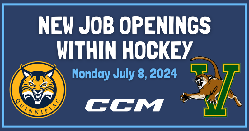 New Job Openings within Hockey - Monday July 8th 2024