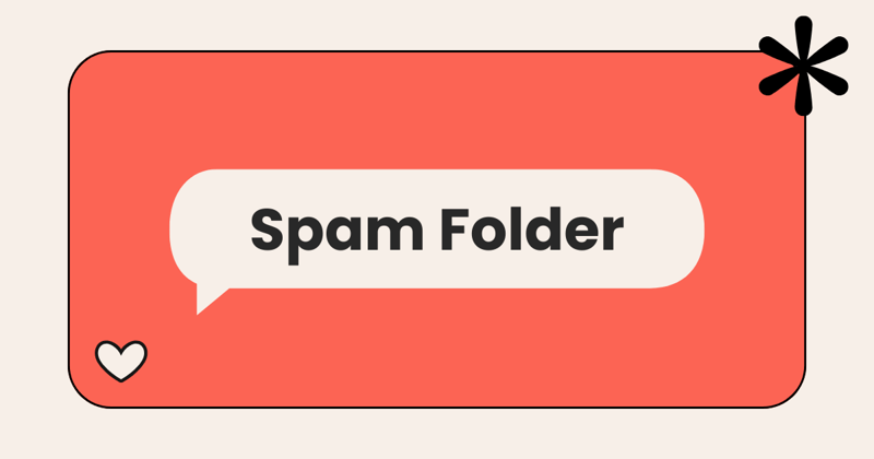 Busy Marketer’s Guide to Staying Out of Spam Folder