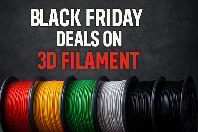 2025 BLACK FRIDAY 3D PRINTING FILAMENT DEALS