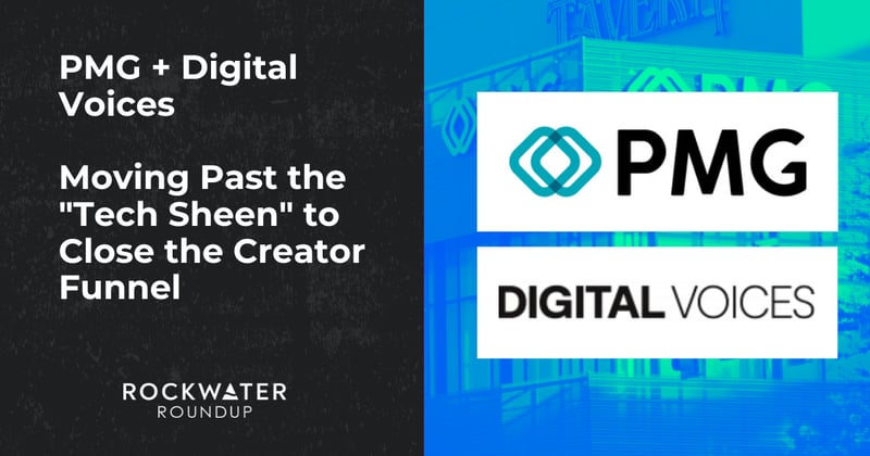 PMG + Digital Voices: Moving Past the "Tech Sheen" to Close the Creator Funnel