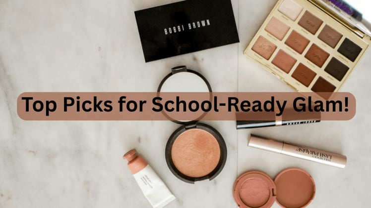 Discover the Insider-Approved Back-to-School Makeup Routine—All Under $50!