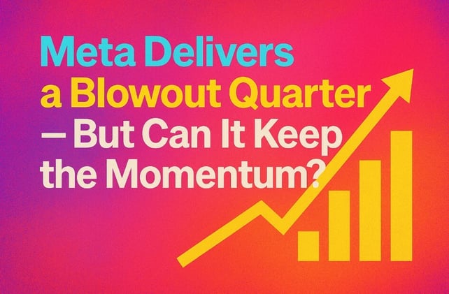 Meta Delivers a Blowout Quarter — But Can It Keep the Momentum?