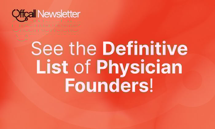 See the Definitive List of Physician Founders!
