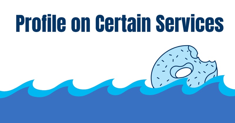 Profile on Certain Services