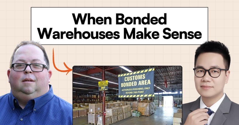 When Bonded Warehouses Make Sense