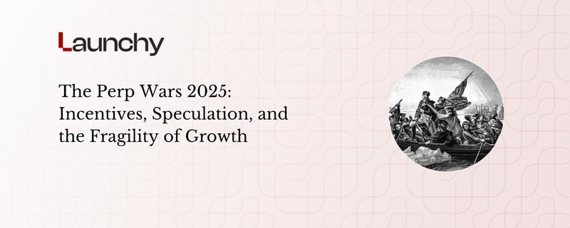 The Perp Wars 2025: Incentives, Speculation, and the Fragility of Growth