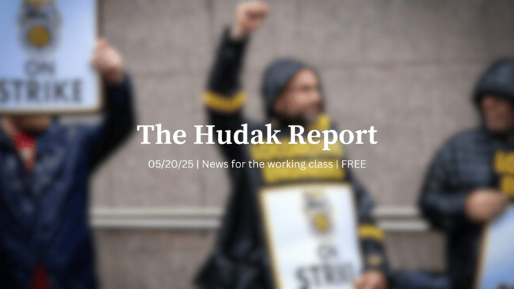 The Hudak Report 05/20/25