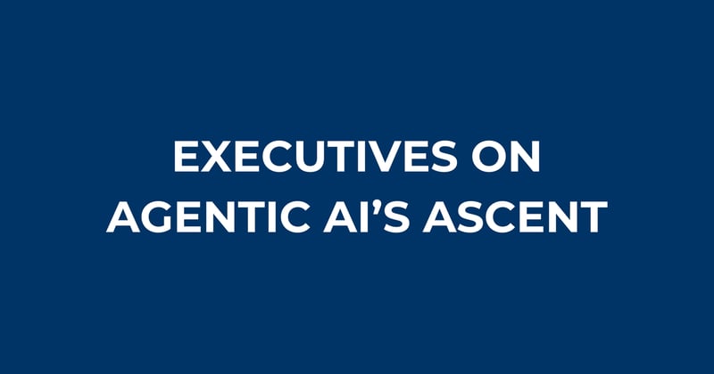 IBM: 800 executives on agentic AI’s strategic ascent