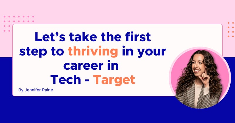 Let’s take the first step to thriving in your career in Tech - Target