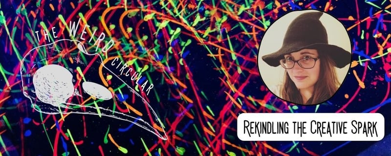 Rekindling the Creative Spark