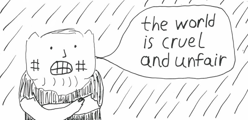 Cruel, unfair world