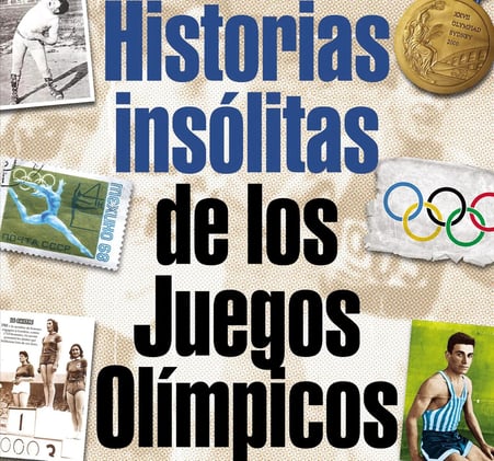 «Historias insólitas de los juegos olímpicos», de Luciano Wernicke