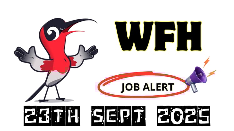 Work From Home Job Alert Edition - Tuesday, Sept 23, 2025       