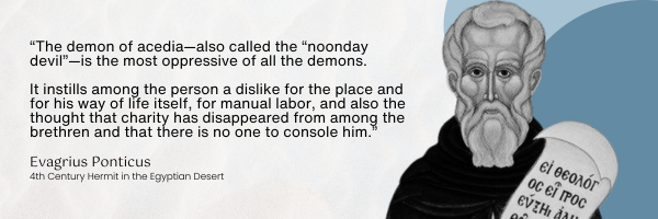The Noonday Devil and How to Fight It