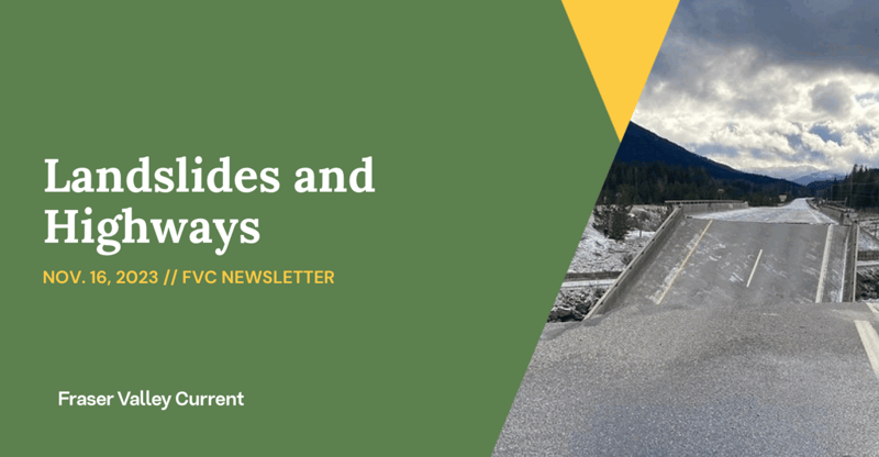 Thursday- Nov. 16, 2023 - Highways and landslides