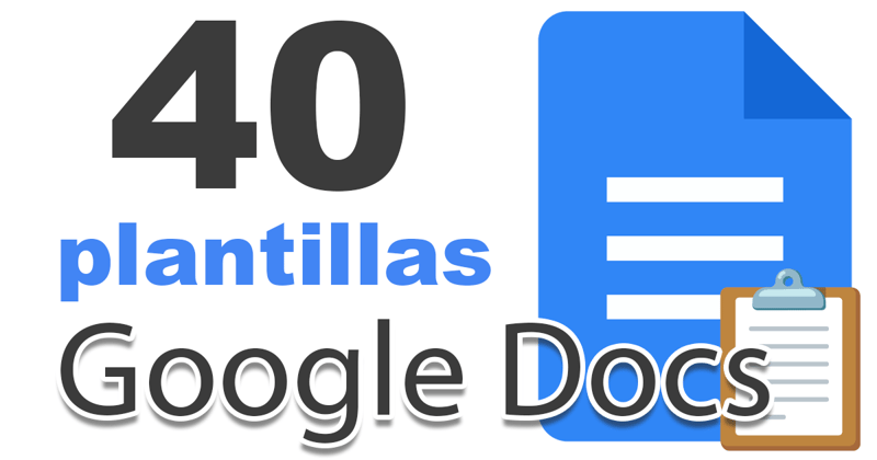 40 Nuevas plantillas llegan a Google Docs