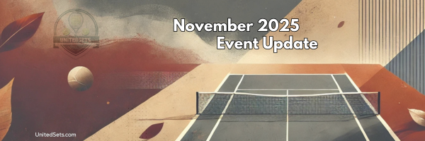 November Tennis Events: Tournaments, Match Play & More