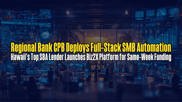 Regional Bank CPB Deploys Full-Stack SMB Automation