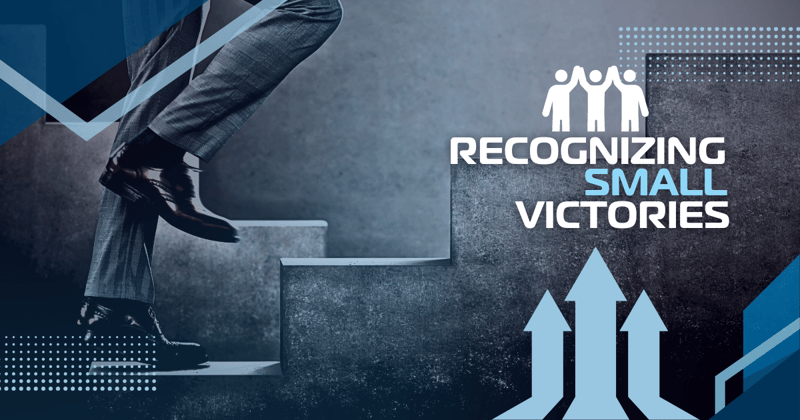 Recognizing Small Victories