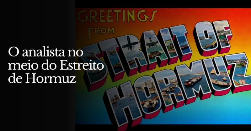 O analista no meio do Estreito de Hormuz
