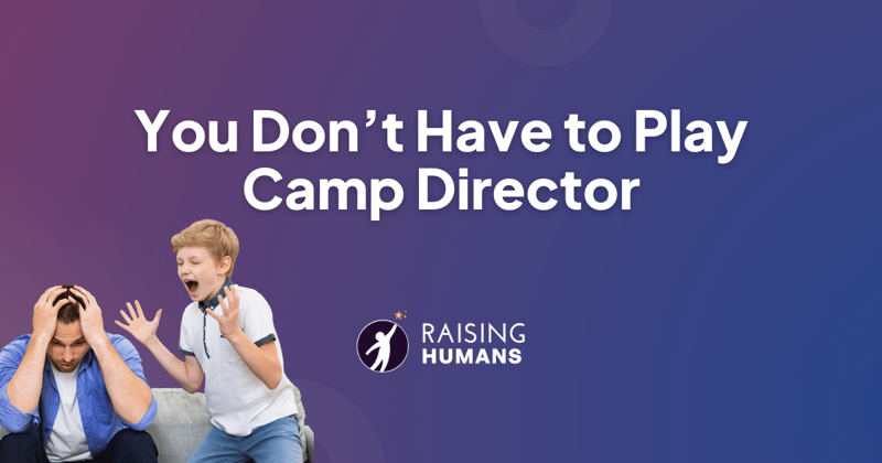 You Don’t Have to Play Camp Director
