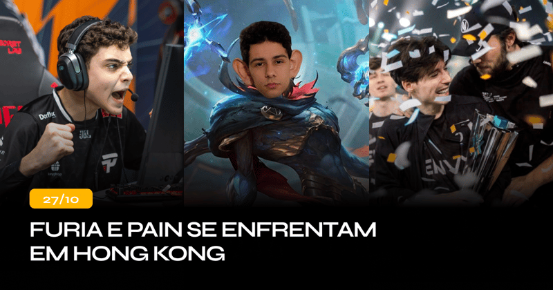 ⚡ FURIA e paiN se enfrentam em Hong Kong