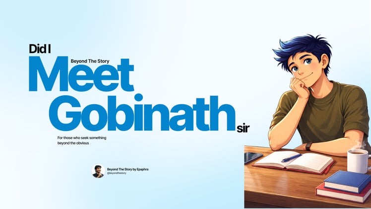 Did I meet Gobinath sir?