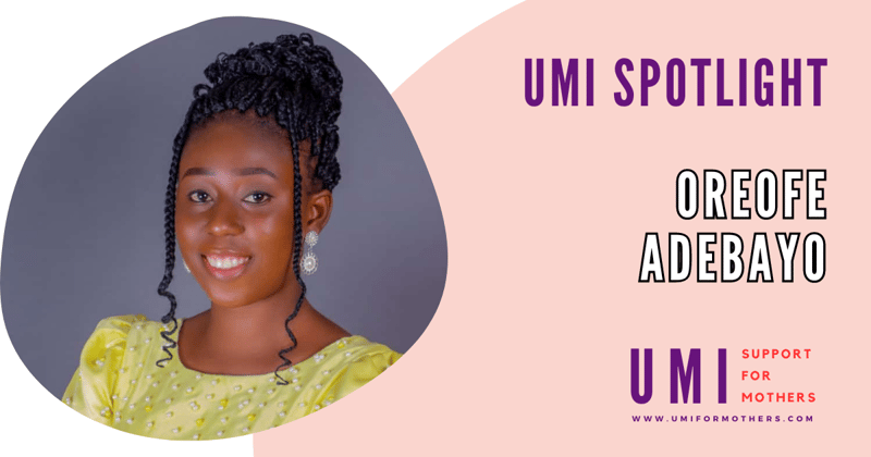 Umi Spotlight: Oreofe Adebayo
