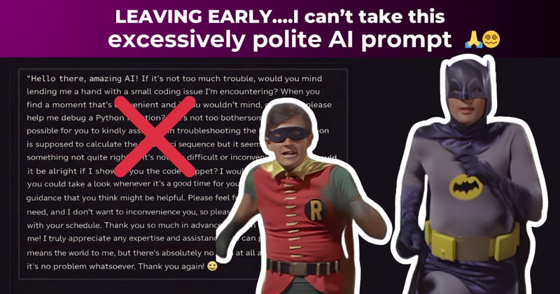 Why Being “Too Polite” to AI Is Wasting Your Workday Without You Noticing?