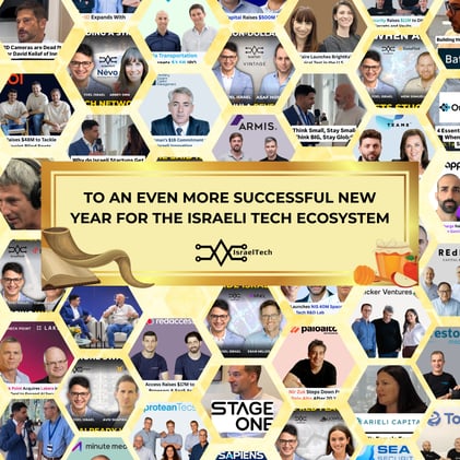 Kicking Off The New Year: Glilot Capital $500M Funding. $300M Acquisitions. And More.