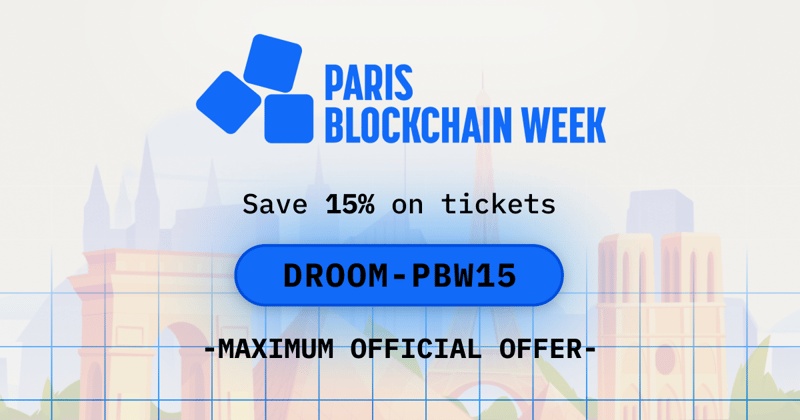 Unlock 15% Savings with Promo Code DROOM-PBW15 for Paris Blockchain Week 2026