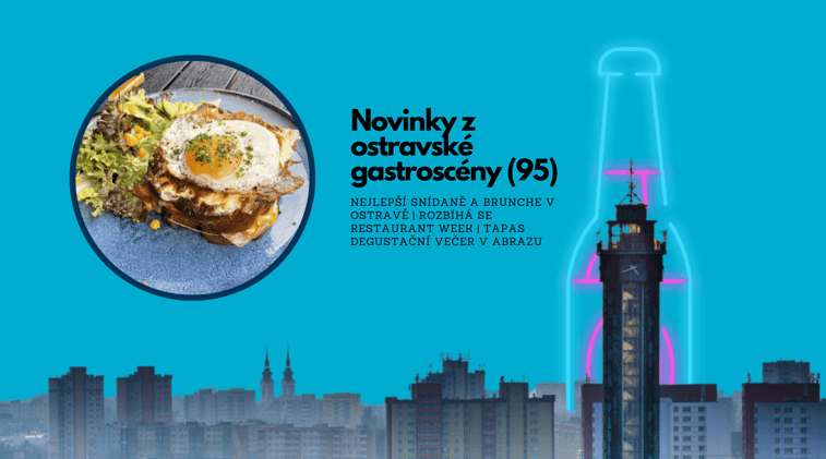 Novinky z ostravské gastroscény (95)