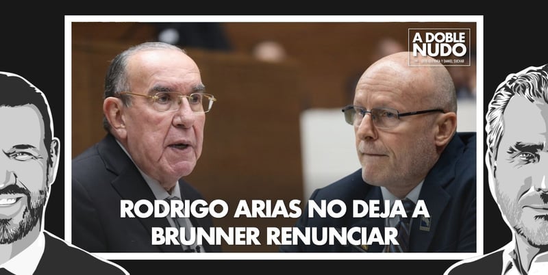 🪢👑 Arias frena renuncia de Brunner y Bukele asegura reelección indefinida