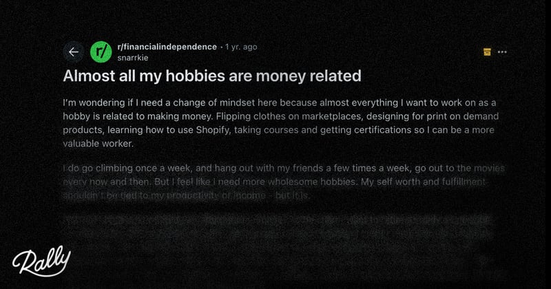  ✨ Every Hobby is about Money.