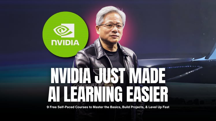 Nvidia Just Released 9 Free AI Courses