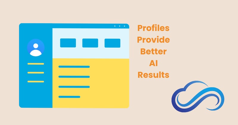 Profiles Turn Prompts Into Real-World Results