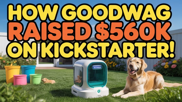 How GoodWag’s “PooPail” Revolutionized Backyard Cleanup | From $560K Kickstarter to Petcare Brand