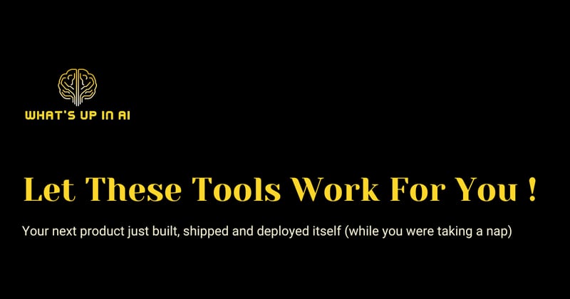 Let These Tools Work For You !  
